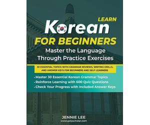Jennie Lee Learn Korean For Beginners Master the Language Through Pr (Tascabile)