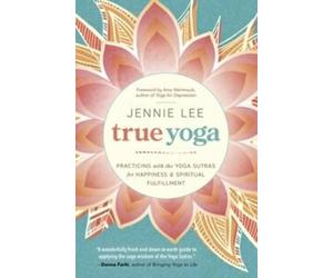 Jennie Lee True Yoga (Tascabile)