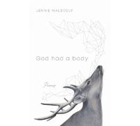 Jennie Malboeuf God Had a Body (Tascabile) Blue Light Books