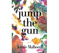 Jennie Malboeuf jump the gun (Tascabile)