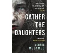 Jennie Melamed Gather the Daughters (Tascabile)