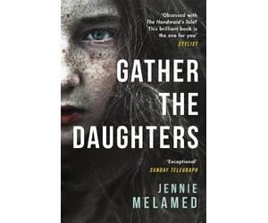Jennie Melamed Gather the Daughters (Tascabile)