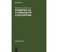 Jennie R. Joe Diabetes as a Disease of Civilization (Copertina rigida)
