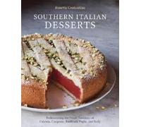Jennie Schacht Rosetta Costantino Southern Italian Desserts (Copertina rigida)
