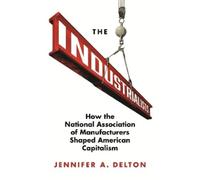Jennifer A. Delton The Industrialists (Copertina rigida)