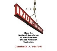 Jennifer A. Delton The Industrialists (Tascabile)
