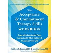 Jennifer A. Gregg Matth The Acceptance and Commitment Therapy Skill (Tascabile)