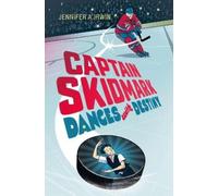 Jennifer A. Irwin Captain Skidmark Dances with Destiny (Copertina rigida)