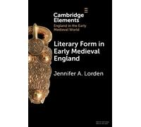 Jennifer A. Lorden Literary Form in Early Medieval England (Tascabile)
