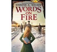 Jennifer,A Nielsen Words on Fire (Copertina rigida)