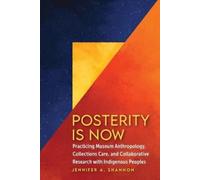 Jennifer A Shannon Posterity Is Now (Tascabile)