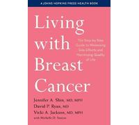 Jennifer A. Shin David P. Ryan Vicki A. Jack Living with Breast Can (Tascabile)