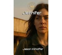 Jennifer: A The Last TechShack Novelette