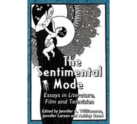 Jennifer A. Williamson The Sentimental Mode (Tascabile)