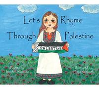Jennifer Abuzaina Let's Rhyme Through Palestine (Copertina rigida)