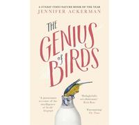 Jennifer Ackerman The Genius of Birds (Tascabile)
