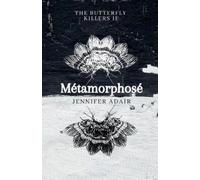 Jennifer Adair Metamorphose (Tascabile) Butterfly Killers