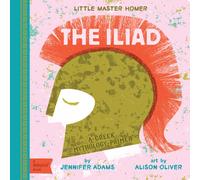 Jennifer Adams Alison Oliver Iliad (Libro di cartone)
