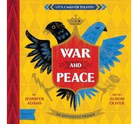 Jennifer Adams Alison Oliver War and Peace (Libro di cartone)