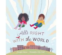 Jennifer Adams All’s Right with the World (Copertina rigida)
