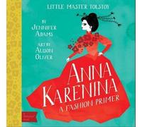 Jennifer Adams Anna Karenina (Libro di cartone) BabyLit Classics
