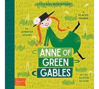 Jennifer Adams Anne of Green Gables (Libro di cartone) BabyLit Classics