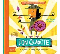 Jennifer Adams Don Quixote (Libro di cartone) BabyLit Classics