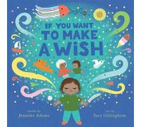 Jennifer Adams If You Want to Make a Wish (Copertina rigida)