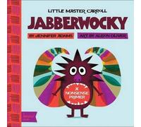 Jennifer Adams Jabberwocky (Libro di cartone) BabyLit Classics