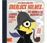 Jennifer Adams Sherlock Holmes (Libro di cartone) BabyLit Classics