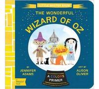 Jennifer Adams The Wonderful Wizard of Oz (Libro di cartone) BabyLit Classics
