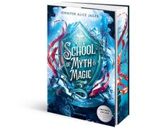 Jennifer Alice School of Myth & Magic, Band 1: Der Kuss der (Copertina rigida)