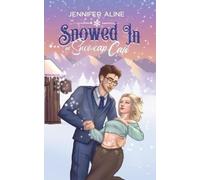 Jennifer Aline Snowed In at Snowcap Cafe (Tascabile)