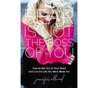 Jennifer Allwood Fear Is Not the Boss of You (Copertina rigida)