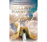 Jennifer Angelee Beloved, I Can Show You Heaven (Tascabile)
