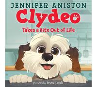 Jennifer Aniston Clydeo Takes a Bite Out of Life (Copertina rigida) Clydeo