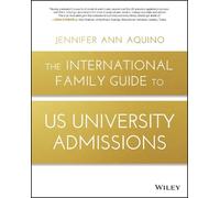 Jennifer Ann Aq The International Family Guide to US University Admi (Tascabile)