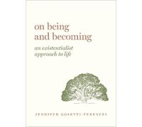 Jennifer Anna Gosetti-Ferencei On Being and Becoming (Copertina rigida)