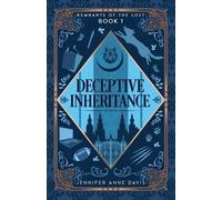 Jennifer Anne Davis Deceptive Inheritance (Tascabile) Remnants of the Lost