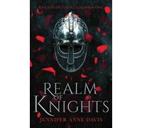 Jennifer Anne Davis Realm of Knights (Tascabile) Knights of the Realm