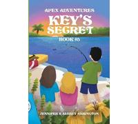 Jennifer Arrington Key's Secret (Tascabile) Apex Adventures