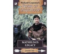 Jennifer Ash Mathilda's Legacy (Tascabile) Robin of Sherwood