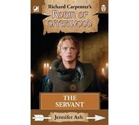Jennifer Ash Robin of Sherwood - The Servant (Tascabile) Robin of Sherwood