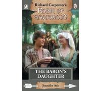 Jennifer Ash The Baron's Daughter (Tascabile) Robin of Sherwood