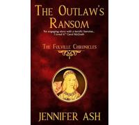 Jennifer Ash The Outlaw's Ransom (Tascabile) Folville Chronicles