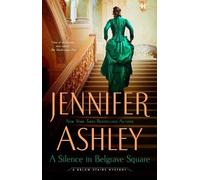 Jennifer Ashley A Silence in Belgrave Square (Tascabile)