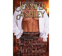 Jennifer Ashley Alec Mackenzie's Art of Seduction (Tascabile)
