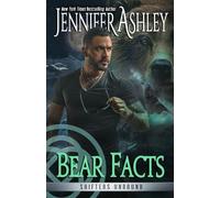 Jennifer Ashley Bear Facts (Tascabile) Shifters Unbound