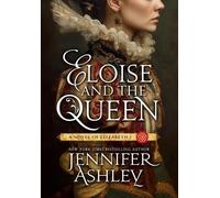 Jennifer Ashley Eloise and the Queen (Copertina rigida)