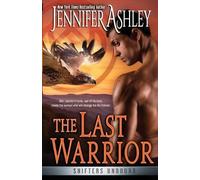 Jennifer Ashley The Last Warrior (Tascabile) Shifters Unbound